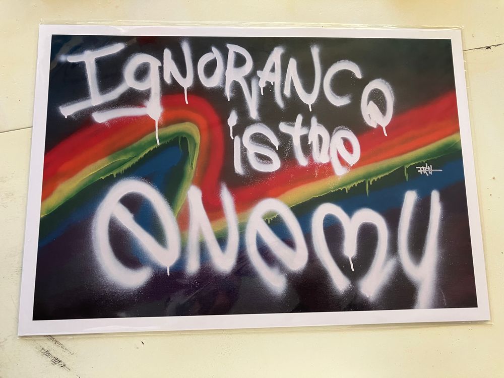 Ignorance is the Enemy (white letter) - Print